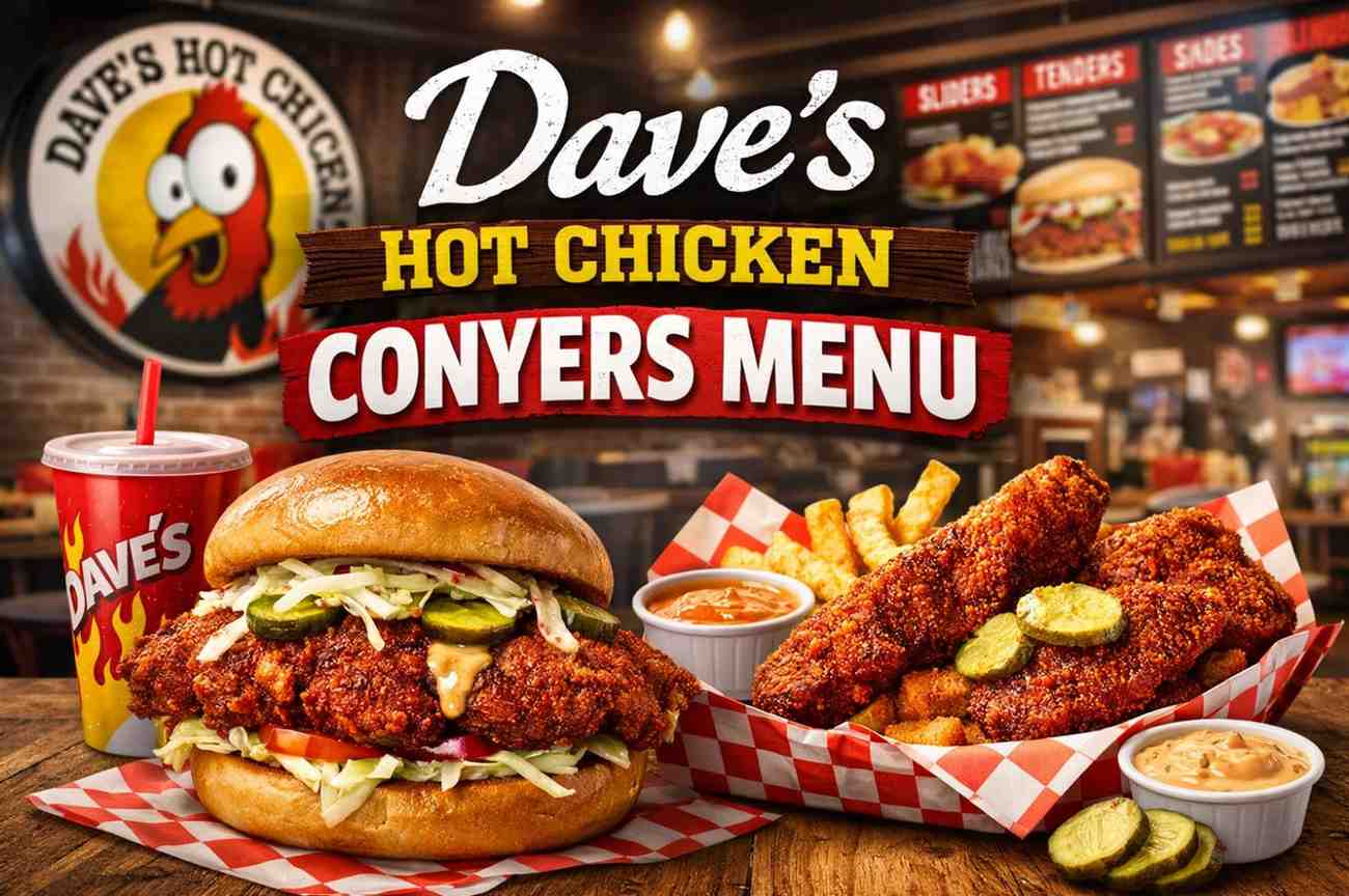 Dave’s Hot Chicken Conyers Menu, Prices, Nutrition & Levels
